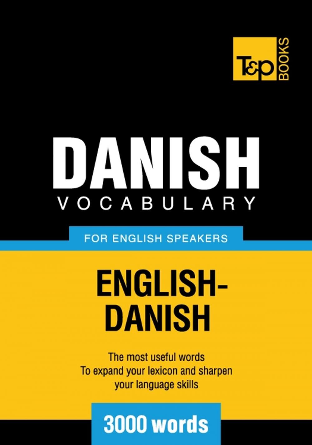 Big bigCover of Danish Vocabulary for English Speakers - 3000 Words