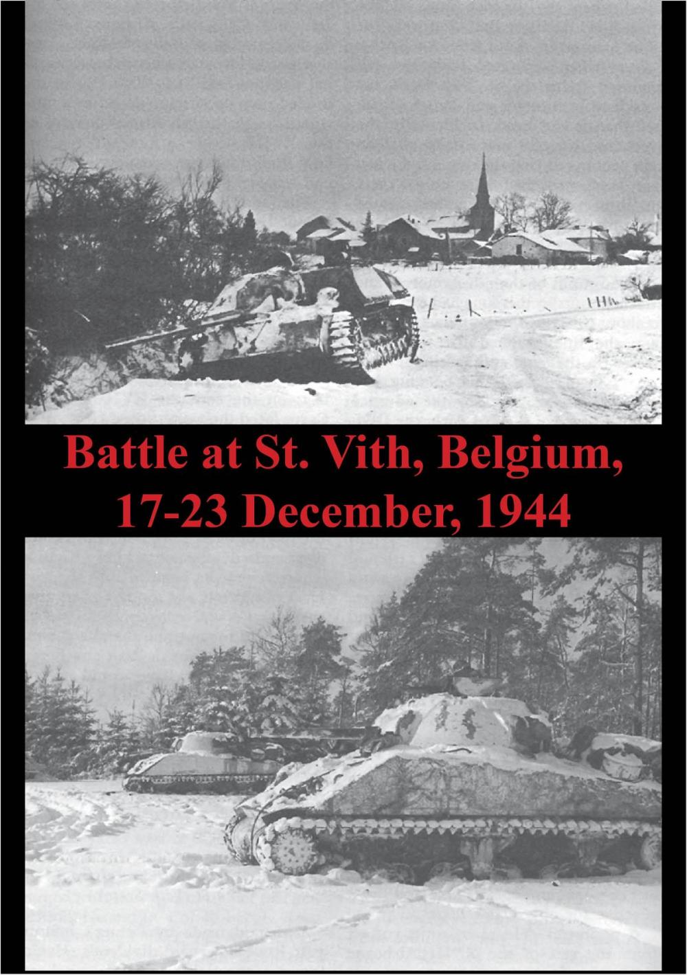 Big bigCover of Battle At St. Vith, Belgium, 17-23 December, 1944 [Illustrated Edition]