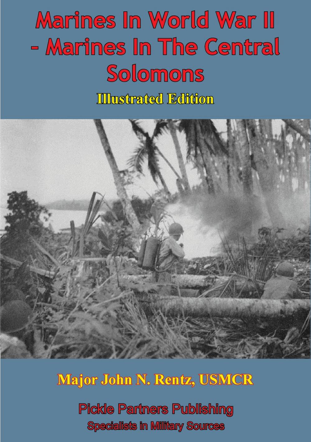 Big bigCover of Marines In World War II - Marines In The Central Solomons [Illustrated Edition]