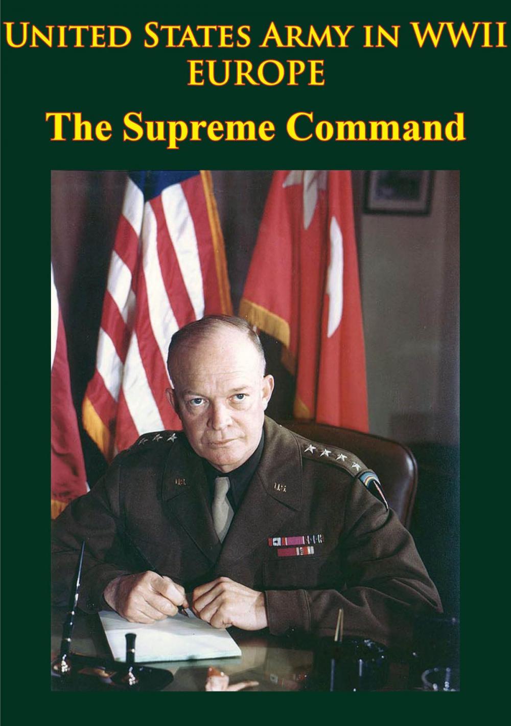 Big bigCover of United States Army in WWII - Europe - the Supreme Command