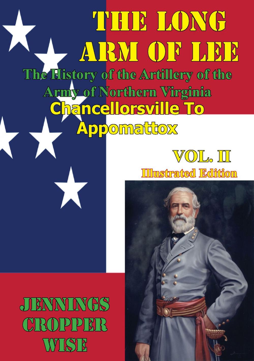 Big bigCover of The Long Arm of Lee: The History of the Artillery of the Army of Northern Virginia, Volume 2