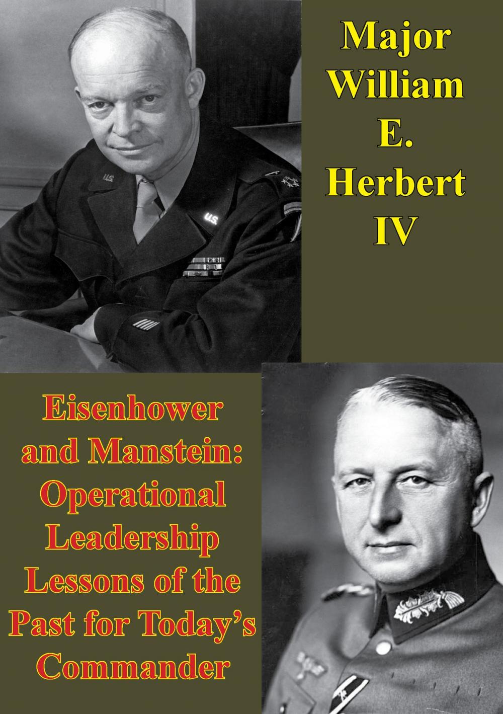 Big bigCover of Eisenhower And Manstein: Operational Leadership Lessons Of The Past For Today's Commanders