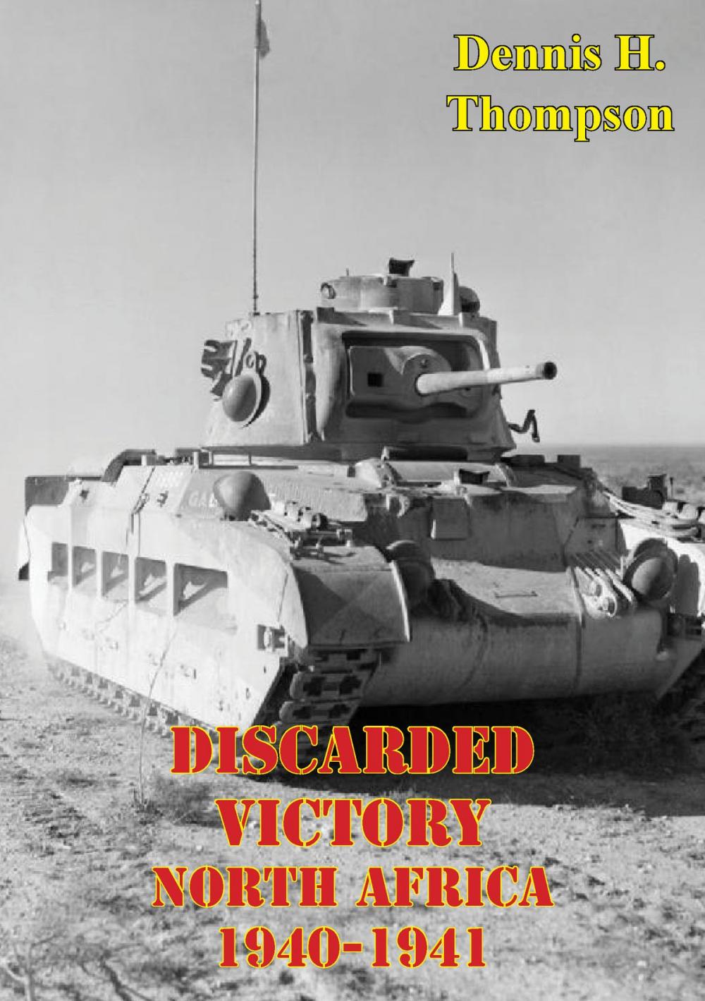 Big bigCover of Discarded Victory - North Africa, 1940-1941