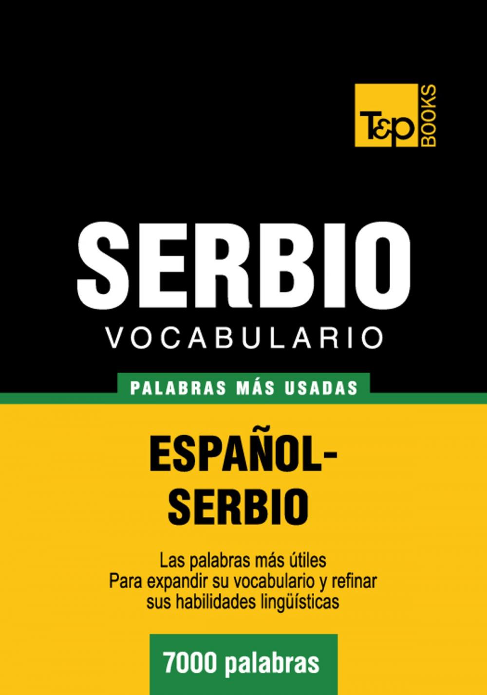 Big bigCover of Vocabulario Español-Serbio - 7000 palabras más usadas