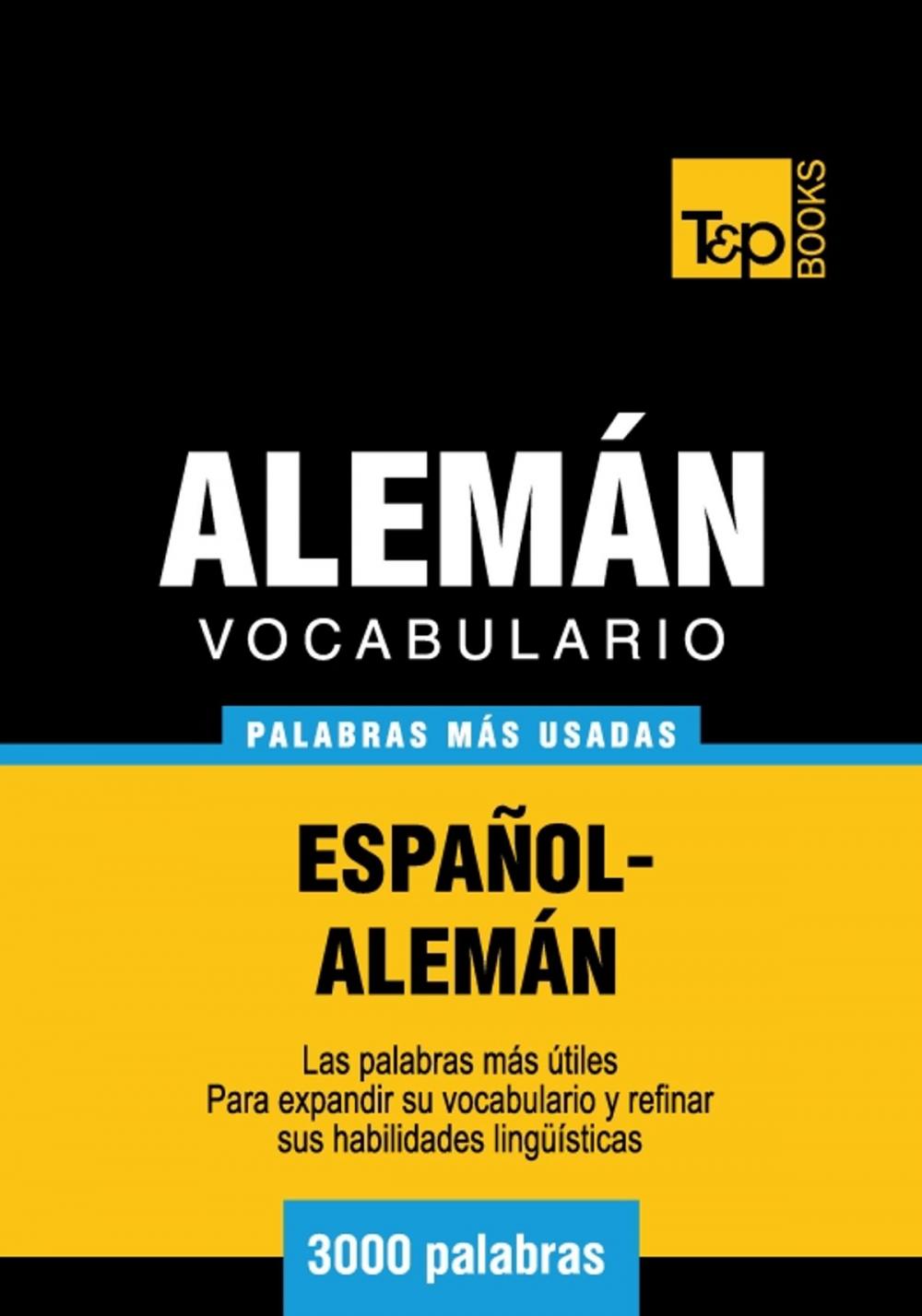 Big bigCover of Vocabulario Español-Alemán - 3000 palabras más usadas
