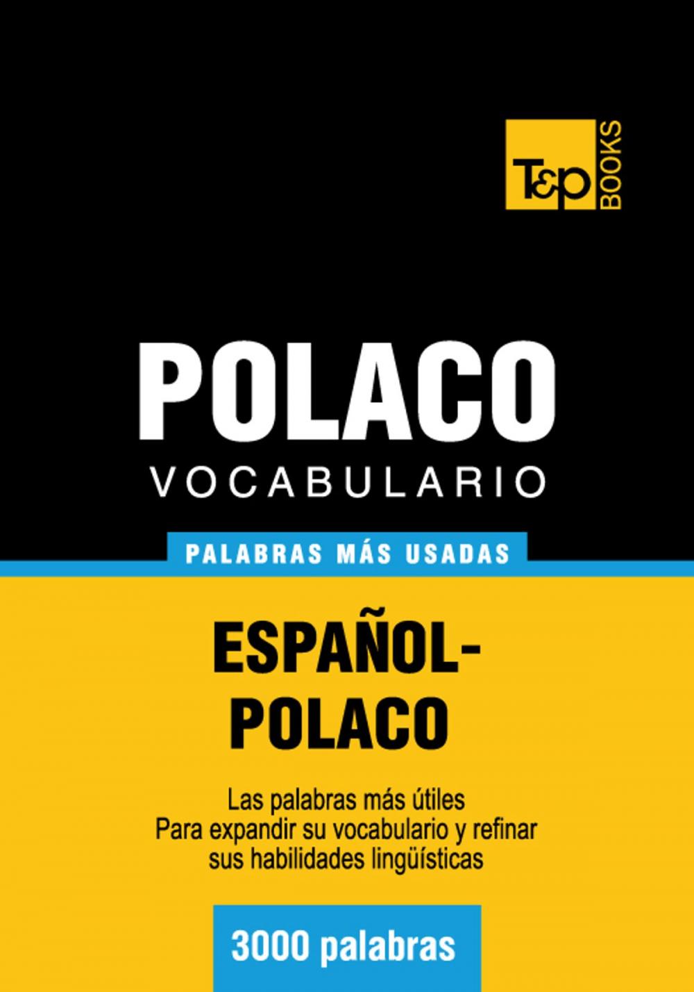 Big bigCover of Vocabulario Español-Polaco - 3000 palabras más usadas