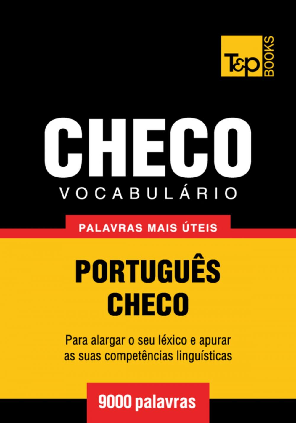 Big bigCover of Vocabulário Português-Checo - 9000 palavras mais úteis