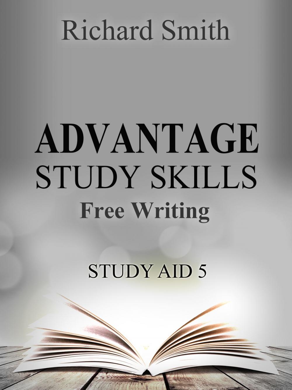 Big bigCover of Advantage Study Skllls: Free-Writing (Study Aid 5)