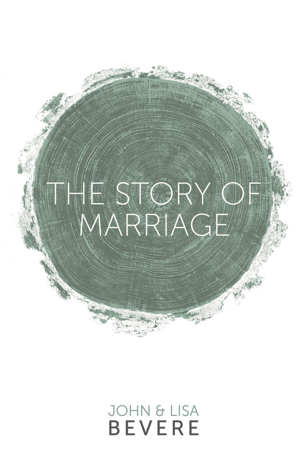 Big bigCover of The Story of Marriage