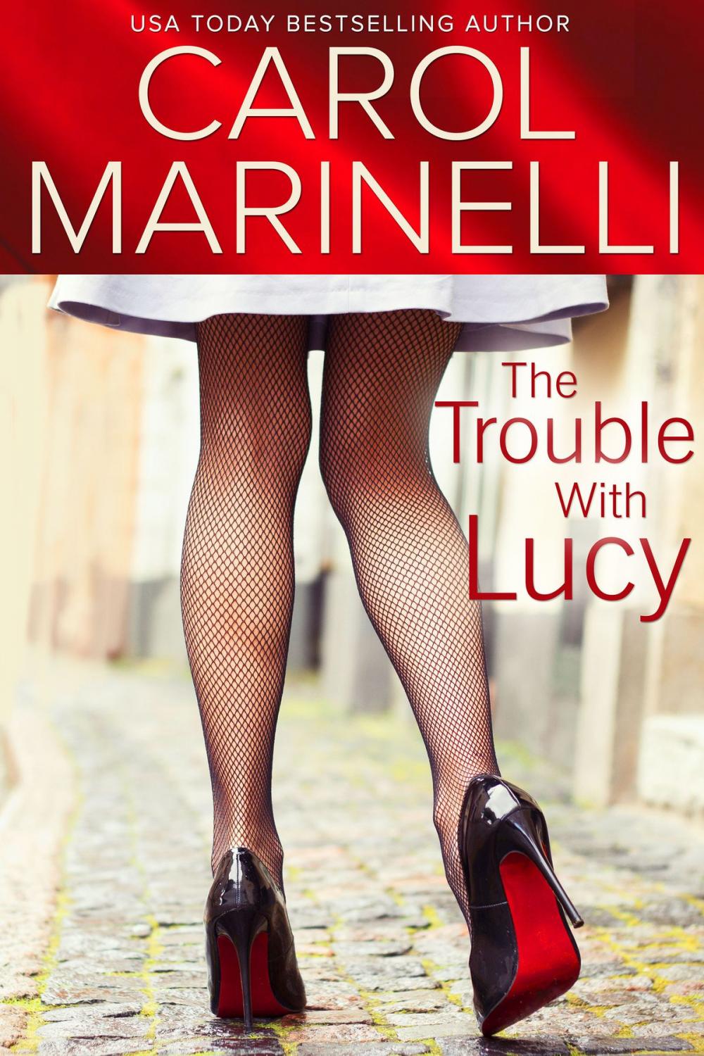 Big bigCover of The Trouble with Lucy