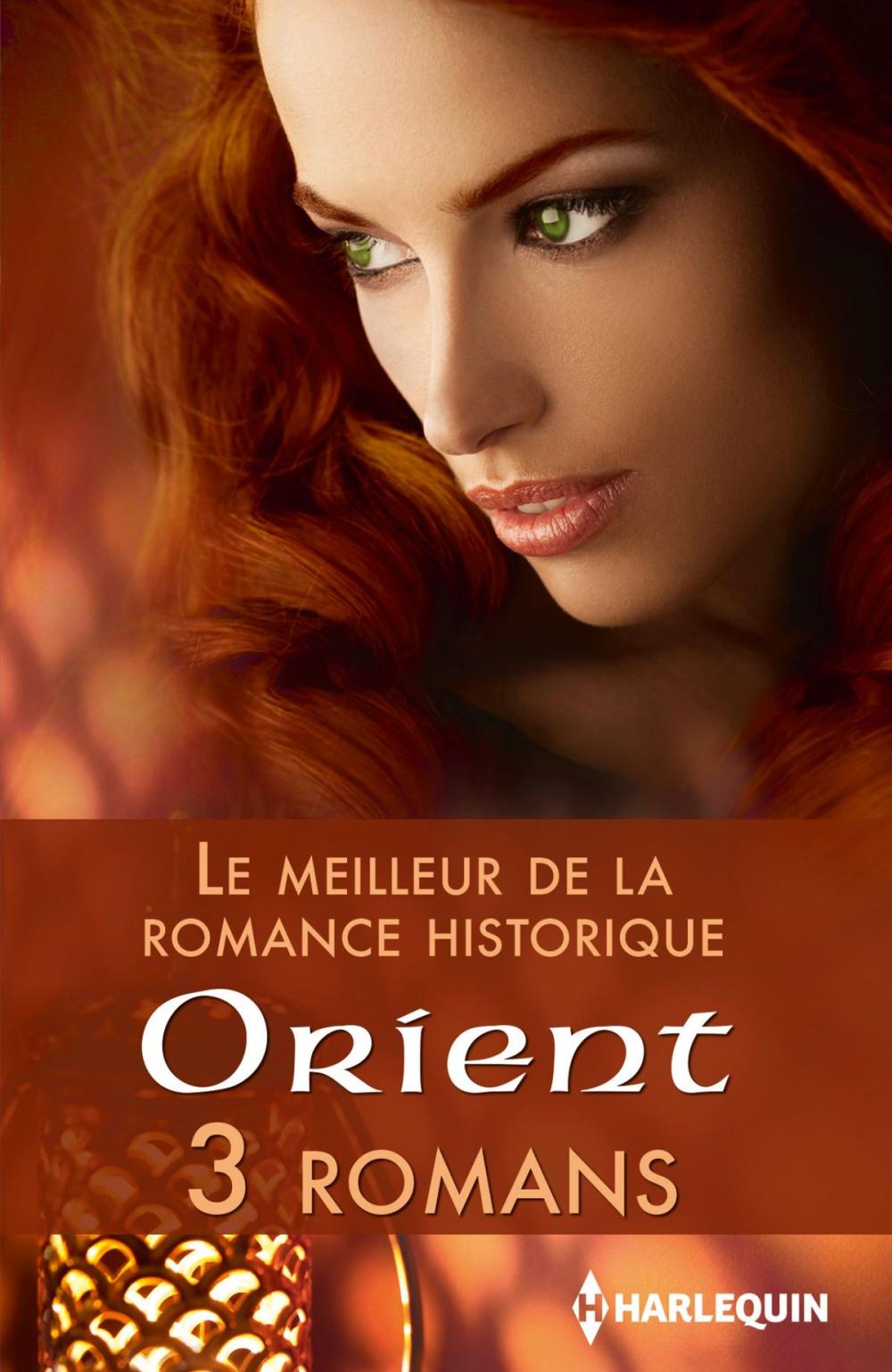 Big bigCover of Le meilleur de la romance historique : Orient