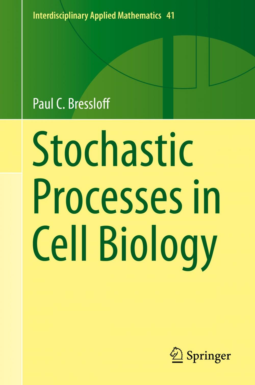 Big bigCover of Stochastic Processes in Cell Biology