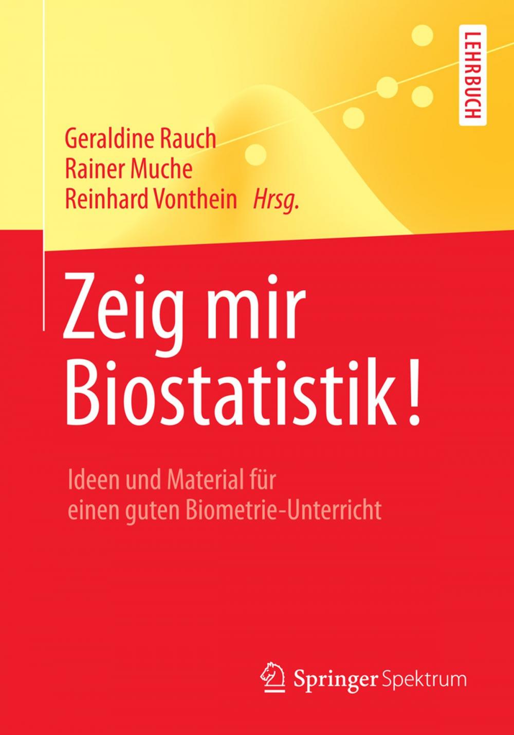 Big bigCover of Zeig mir Biostatistik!