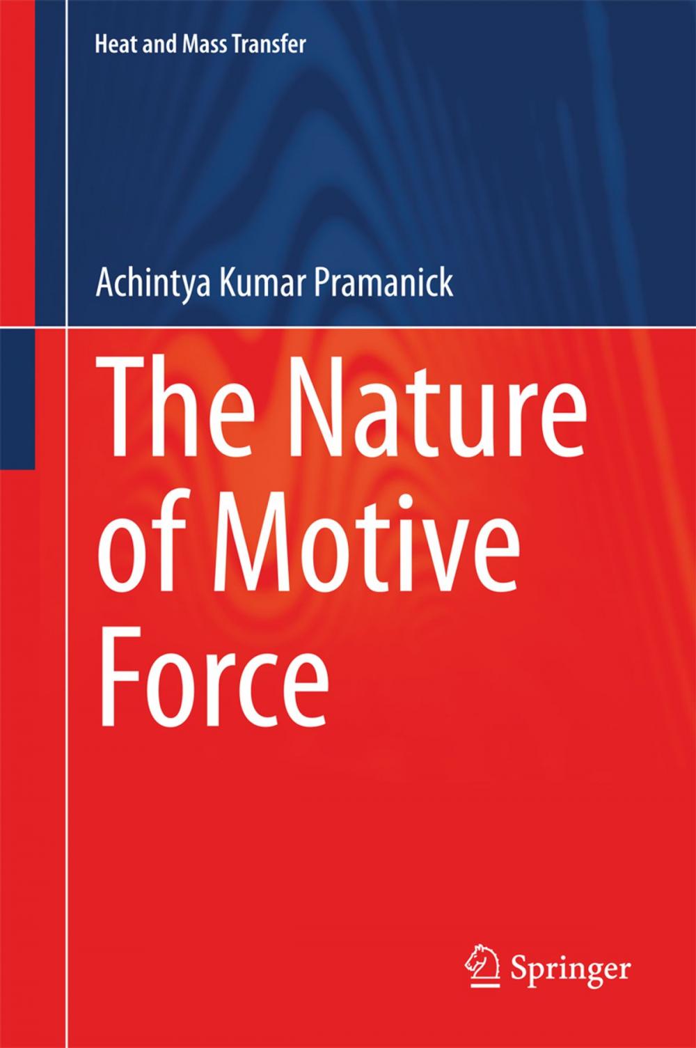 Big bigCover of The Nature of Motive Force