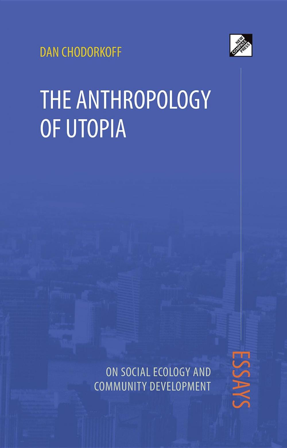 Big bigCover of The Anthropology of Utopia