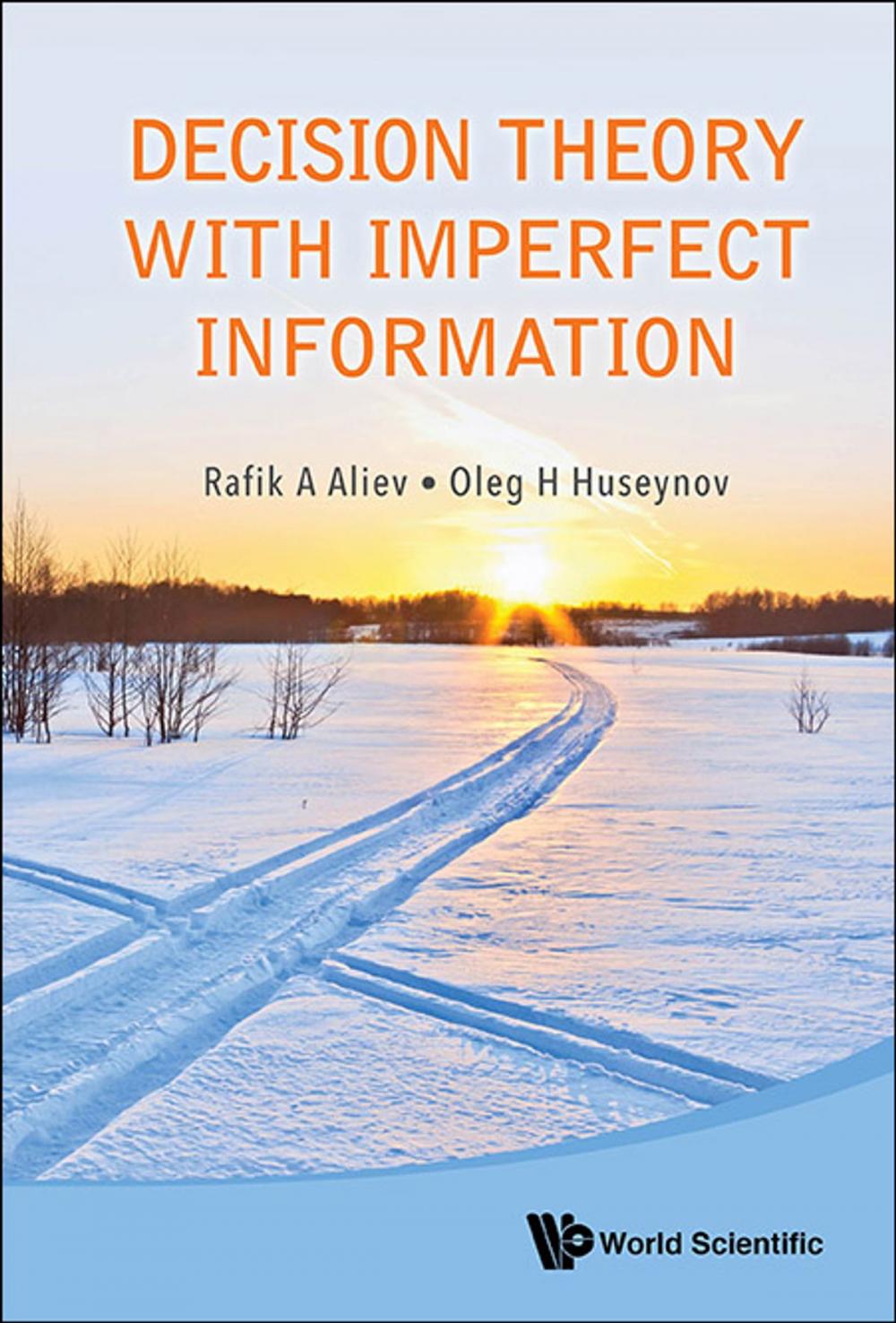 Big bigCover of Decision Theory with Imperfect Information