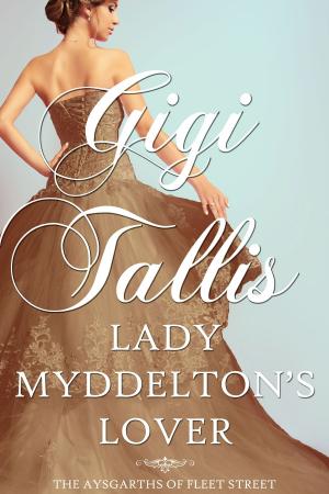 Cover of the book Lady Myddelton’s Lover (An Edwardian Romance Novella) by Lisa Rosen