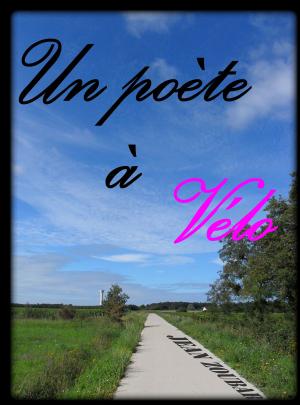 Cover of Un poète à vélo