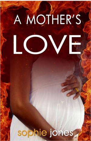 Cover of the book A Mother's Love by Mike Allen