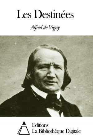Cover of the book Les Destinées by Henri Blaze de Bury