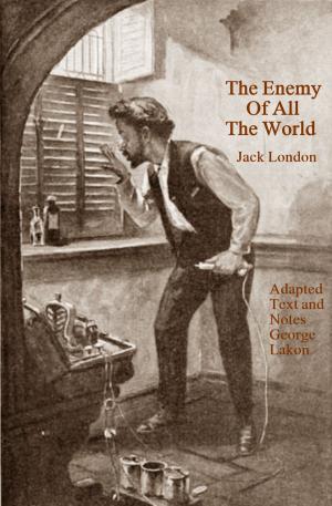 Cover of the book The Enemy Of All The World by George Lakon, Stephen Crane