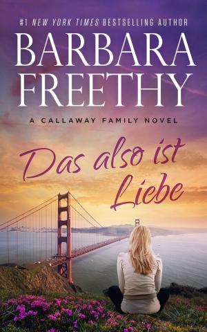 Book cover of Das also ist Liebe (Callaways Nr. 2)