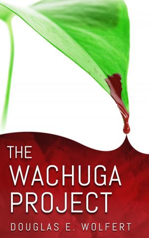 Cover of the book The Wachuga Project by Fyodor Dostoyevsky