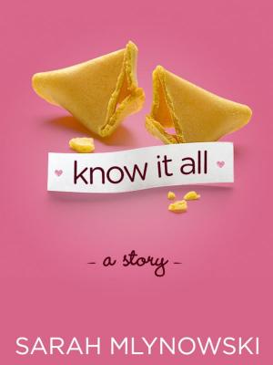 Cover of the book KNOW IT ALL by Sarah Mlynowski