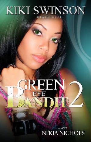 Cover of the book Green Eye Bandit part 2 by Kiki Swinson