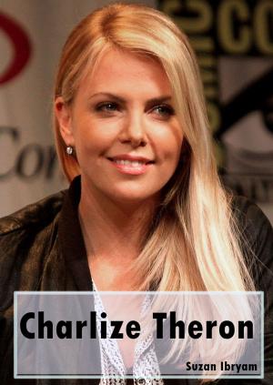 Cover of the book Charlize Theron by Suzan Ibryam