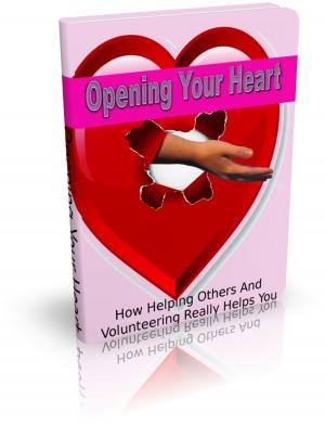 Cover of the book Opening Your Heart by Harold Speed