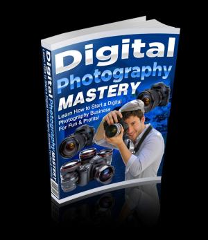 Cover of Digital Photography Mastery