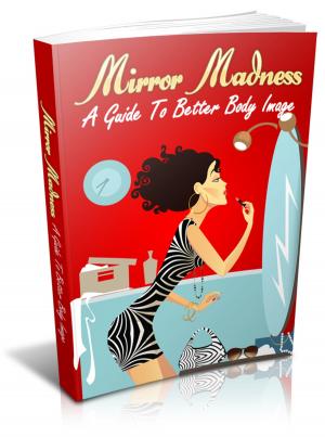Cover of the book Mirror Madness by Giuseppe Franco Sr