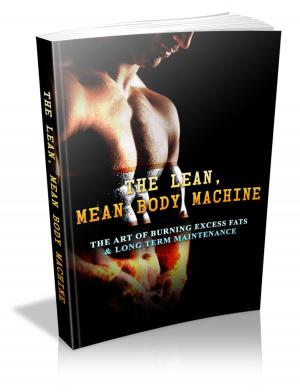 Cover of the book The Lean, Mean Body Machine by Anonymous