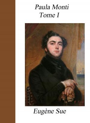 Cover of the book Paula Monti Tome I by Maurice Barrès