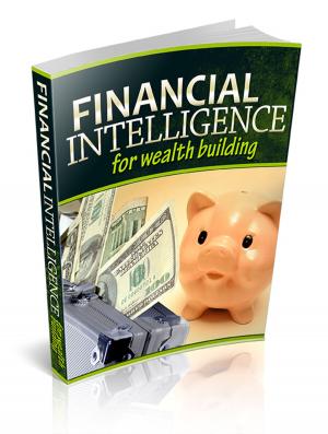 Cover of the book Financial Intelligence For Wealth Building by Wilkie Collins