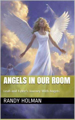 Cover of the book ANGELS IN OUR ROOM by YANCY COLLINS