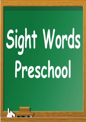 Cover of Sight Words for Preschool and Free Sight Words Apps for pre-K, kindergarten,1st grade & 2nd grade.
