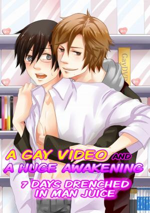 Cover of A Gay Video and a Huge Awakening Vol.1 (Yaoi Manga)