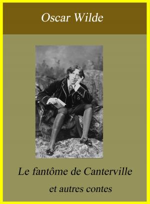 Cover of the book Le fantôme de Canterville et autres contes by Oscar Wilde