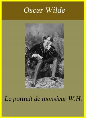 Cover of the book Le portrait de monsieur W.H by Robert Louis Stevenson