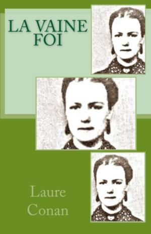 Cover of the book La vaine foi by Pernille Sorensen