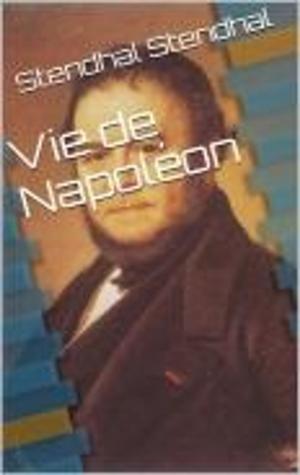 Cover of the book Vie de Napoléon by Jules Guesde