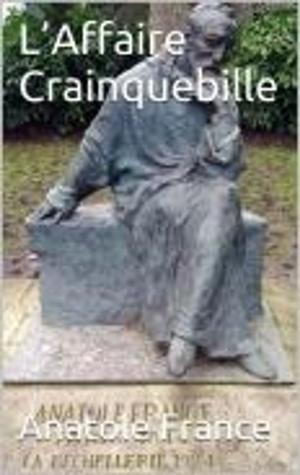 Cover of the book L’Affaire Crainquebille by Maureen A. Griswold