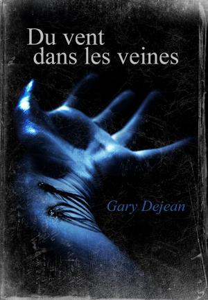 Cover of the book Du vent dans les veines by Charlie Hadley