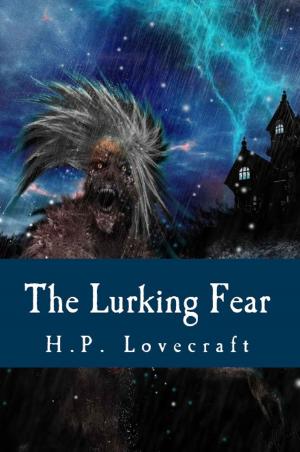 Cover of the book The Lurking Fear by Robert E. Howard