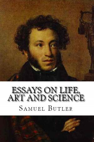 Book cover of Essays on Life, Art and Science