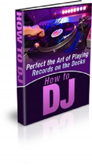 Cover of the book How To DJ by Joseph G Procopio