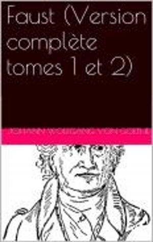 Book cover of Faust (Version complète tomes 1 et 2)
