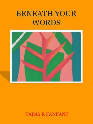 Cover of the book Beneath your words by Gwyn McNamee